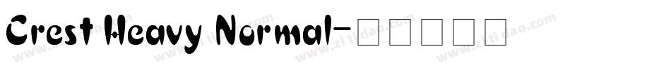 Crest Heavy Normal字体转换